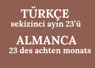 sekizinci+ay%C4%B1n+23%E2%80%99%C3%BC-23+des+achten+monats.png