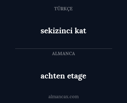 achten etage - sekizinci kat