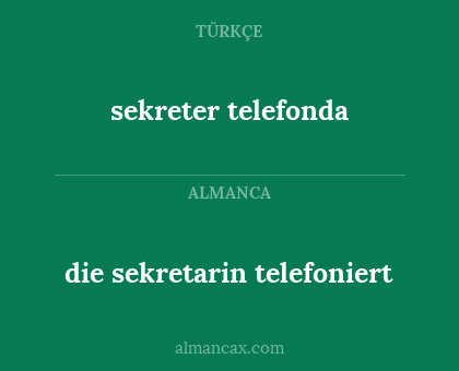 die sekretarin telefoniert - sekreter telefonda