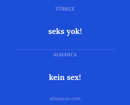 seks yok! - kein sex!