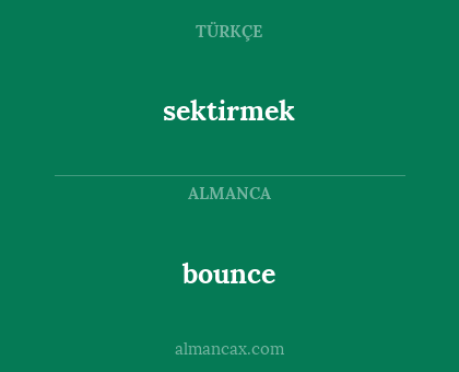bounce - sektirmek