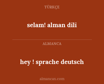 selam! alman dili - hey ! sprache deutsch
