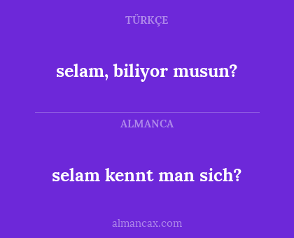 selam kennt man sich? - selam, biliyor musun?