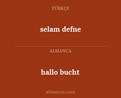 selam defne - hallo bucht