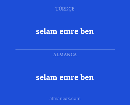 selam emre ben - selam emre ben