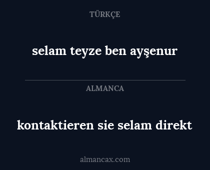 kontaktieren sie selam direkt - selam teyze ben ayşenur