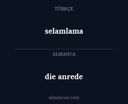 die anrede - selamlama