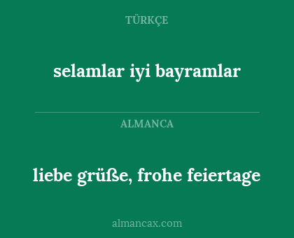 selamlar iyi bayramlar - liebe grüße, frohe feiertage