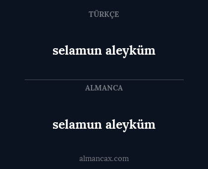 selamun aleyküm - selamun aleyküm