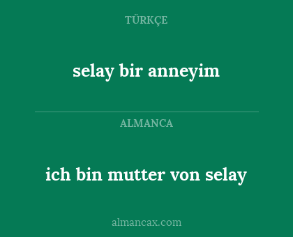ich bin mutter von selay - selay bir anneyim