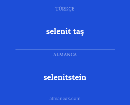 selenitstein - selenit taş