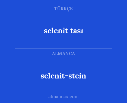 selenit tası - selenit-stein