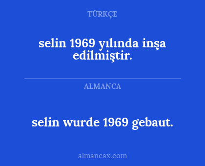 selin 1969 yılında inşa edilmiştir. - selin wurde 1969 gebaut.