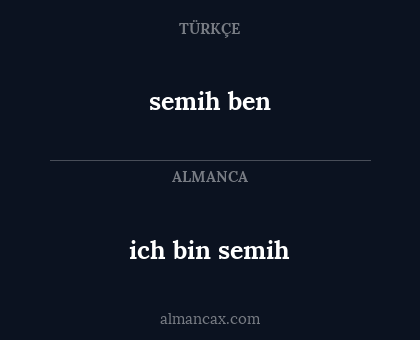 ich bin semih - semih ben