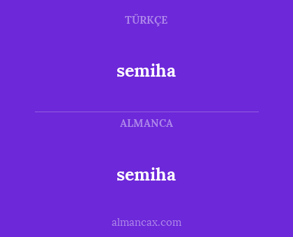 semiha - semiha