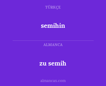 semihin - zu semih