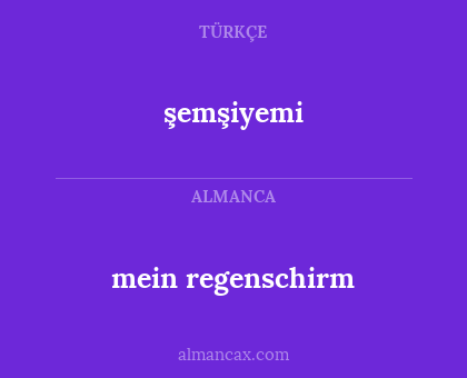 şemşiyemi - mein regenschirm