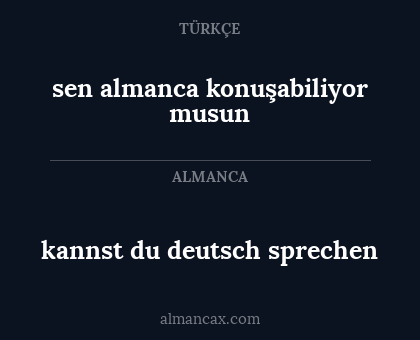 sen almanca konuşabiliyor musun - kannst du deutsch sprechen