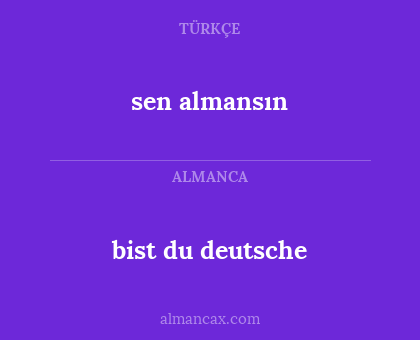 sen almansın - bist du deutsche