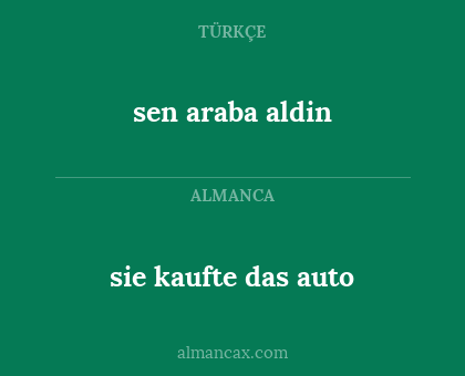 sie kaufte das auto - sen araba aldin