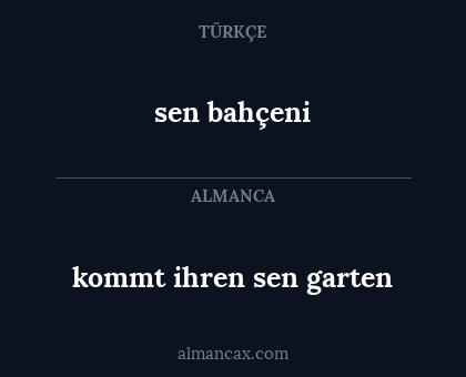 sen bahçeni - kommt ihren sen garten