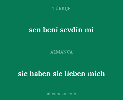 sen beni sevdin mi - sie haben sie lieben mich