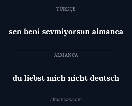 du liebst mich nicht deutsch - sen beni sevmiyorsun almanca