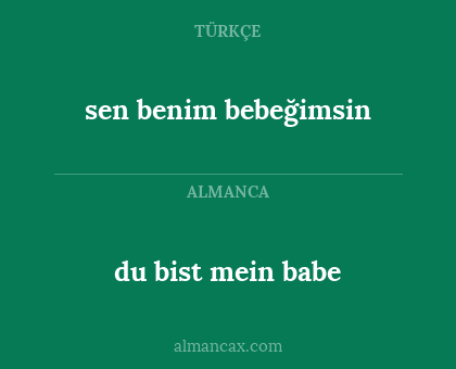 du bist mein babe - sen benim bebeğimsin
