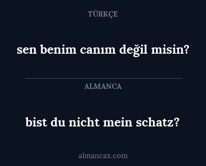 sen benim canım değil misin? - bist du nicht mein schatz?