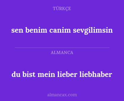 sen benim canim sevgilimsin - du bist mein lieber liebhaber
