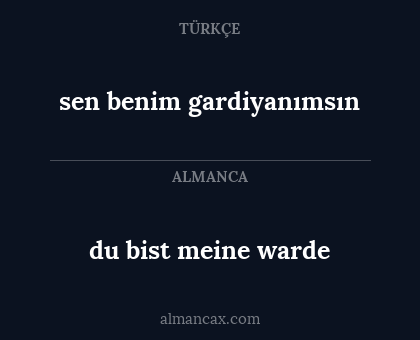 sen benim gardiyanımsın - du bist meine warde