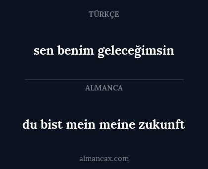 du bist mein meine zukunft - sen benim geleceğimsin