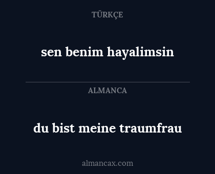 sen benim hayalimsin - du bist meine traumfrau