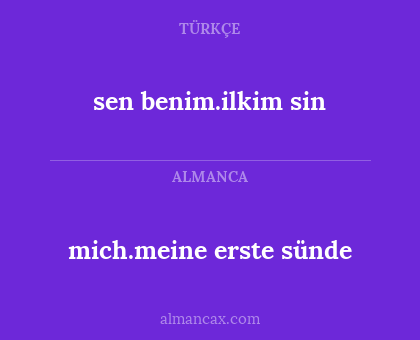 mich.meine erste sünde - sen benim.ilkim sin