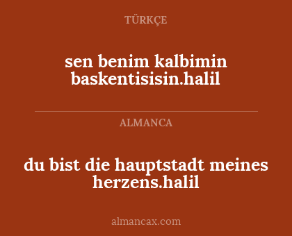 du bist die hauptstadt meines herzens.halil - sen benim kalbimin baskentisisin.halil