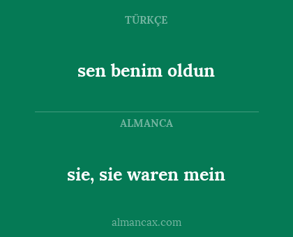 sie, sie waren mein - sen benim oldun