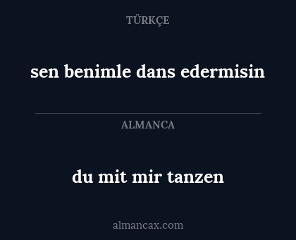 du mit mir tanzen - sen benimle dans edermisin