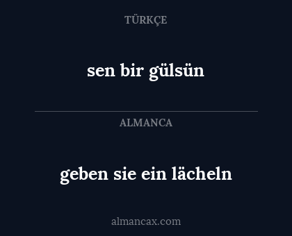 geben sie ein lächeln - sen bir gülsün