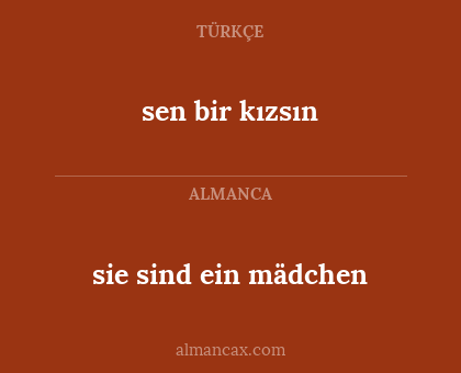 sen bir kızsın - sie sind ein mädchen