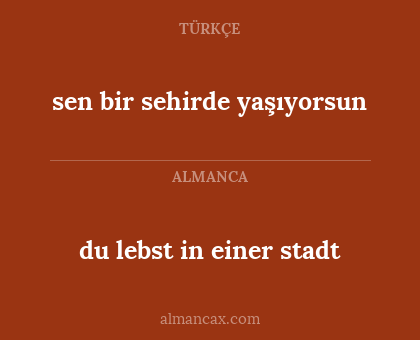 du lebst in einer stadt - sen bir sehirde yaşıyorsun