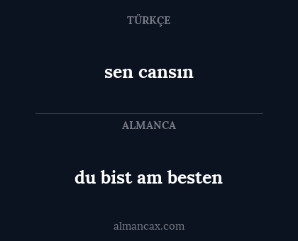 du bist am besten - sen cansın