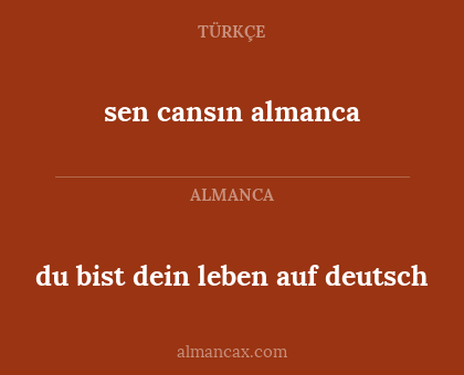 du bist dein leben auf deutsch - sen cansın almanca