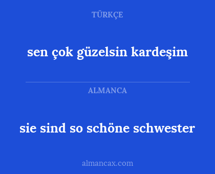 sen çok güzelsin kardeşim - sie sind so schöne schwester