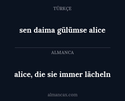 alice, die sie immer lächeln - sen daima gülümse alice