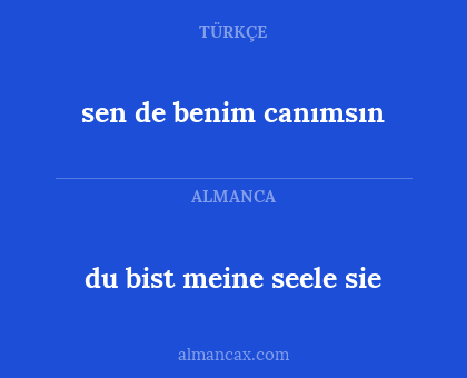 sen de benim canımsın - du bist meine seele sie