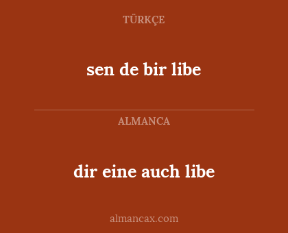 dir eine auch libe - sen de bir libe