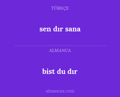 sen dır sana - bist du dır