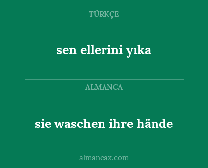sie waschen ihre hände - sen ellerini yıka