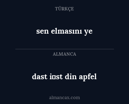 sen elmasını ye - dast i̇st din apfel