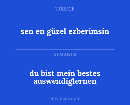 sen en güzel ezberimsin - du bist mein bestes auswendiglernen